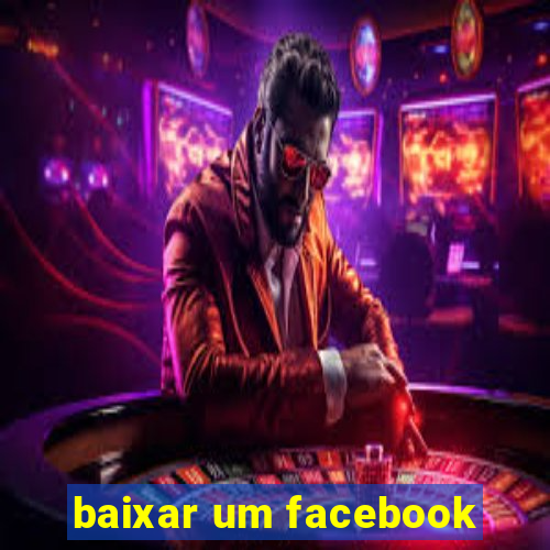 baixar um facebook